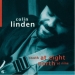 Colin Linden - South at Eight North at Nine